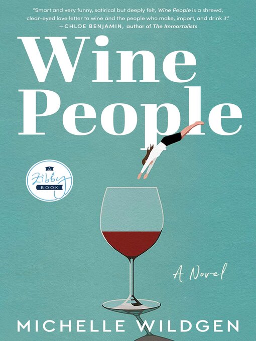 Title details for Wine People by Michelle Wildgen - Wait list